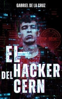 El Hacker del CERN B0C5P5JRDF Book Cover