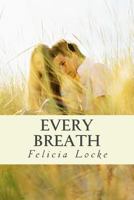 Every Breath 149122262X Book Cover