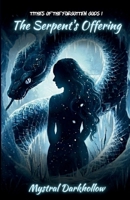 The Serpent's Offering B0GGGRPW8C Book Cover