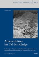 Arbeiterhutten Im Tal Der Konige: Ein Beitrag Zur Altagyptischen Sozialgeschichte Aufgrund Von Neuem Quellenmaterial Aus Der Mitte Der 20. Dynastie (C 3796528104 Book Cover