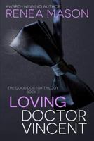 Loving Doctor Vincent 1534667725 Book Cover
