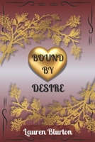 Bound by Desire (Bound Together Series) B0DPDXRJTW Book Cover