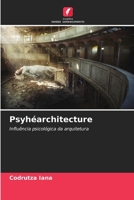 Psyhéarchitecture (Portuguese Edition) 6209838006 Book Cover