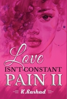Love Isn't Constant Pain 2 1087896010 Book Cover