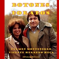 Botones Dorados (Spanish Edition) B0CL6B1PNZ Book Cover