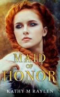 Maid of Honor 1957002026 Book Cover