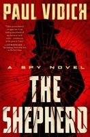 The Shepherd: A Spy Novel (An Alex Matthews Story) B0H58P6MSB Book Cover