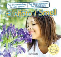 Smell =: El Olfato 1477732772 Book Cover