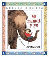 Mi Mamut Y Yo/my Mamut And I (Good Night) 9580483159 Book Cover