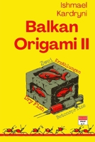 Balkan Origami 2: Balkan Pulp 6 & 7: Dry Fish & Die Betonspritze (German Edition) B0D9HHCTM5 Book Cover