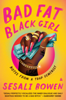 Bad Fat Black Girl 0063111748 Book Cover