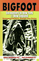 Bigfoot Encounters in New York & New England 088839652X Book Cover