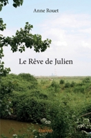 Le Rêve de Julien (French Edition) 2334173118 Book Cover