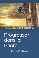 Progresser dans la Pri�re: Guide Pratique 1677700106 Book Cover