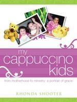 My Cappuccino Kids 8889127406 Book Cover
