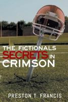 The Fictionals: Secrets in Crimson 1640828850 Book Cover