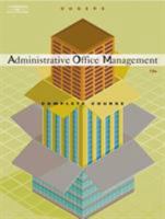 Administrative Office Management, Complete Course 0538438576 Book Cover