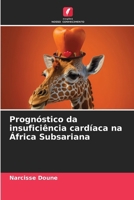 Prognóstico da insuficiência cardíaca na África Subsariana (Portuguese Edition) 6208354749 Book Cover