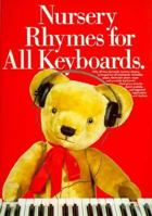 Nursery Rhymes for All Keyboards 0711931674 Book Cover