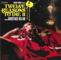 Twelve Reasons To Die II