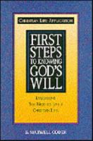 First Steps to Knowing God's Will 1565700201 Book Cover