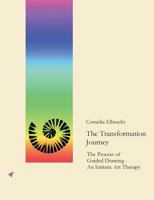 The Transformation Journey 3937845038 Book Cover