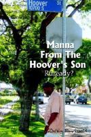 Manna from the Hoover's Son: Ruready? 1414012438 Book Cover