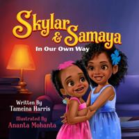 Skylar & Samaya: In Our Own Way B0H6PG9JLF Book Cover