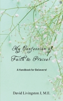 My Confession of Faith & Praise! 9354584144 Book Cover