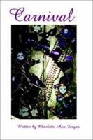 Carnival 1403363137 Book Cover