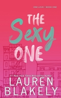 The Sexy One 1535363738 Book Cover