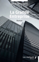 La Grande Entreprise (French Edition) B0DMV92N4M Book Cover