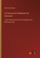 Zur Deutung Des Bildgehaltes Bei Grunewald 3954912120 Book Cover