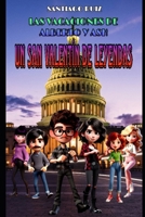 Las vacaciones de Alberto y Ash: Un San Valentín de leyendas (Spanish Edition) B0GXTTSWRH Book Cover