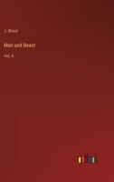 Man and Beast: Vol. II 3368825976 Book Cover