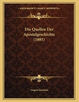Die Quellen Der Apostelgeschichte (1885) 1272152642 Book Cover