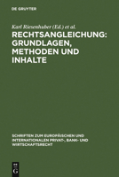 Rechtsangleichung: Grundlagen, Methoden und Inhalte (Schriften Zum Europaischen Und Internationalen Privat-, Bank- Und Wirtschaftsrecht) (German Edition) 3899493338 Book Cover