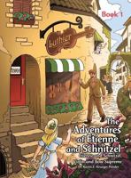 The Adventures of Etienne and Schnitzel: Etienne and Schnitzel, Violin and Bow Supreme 1546220720 Book Cover