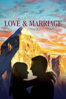 The Mystery of Love & Marriage 1600478905 Book Cover