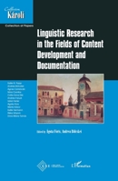Linguistic Research in the Fields of Content Development and Documentation (Collection Karoli) 2343251673 Book Cover