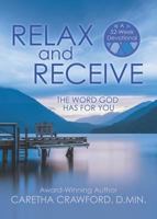 RELAX and RECEIVE 1545634491 Book Cover