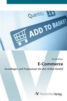 E-Commerce: Grundlagen und Praxiswissen für den Online-Handel 3639447263 Book Cover