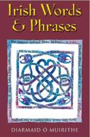 Irish Words and Phrases 0717133729 Book Cover
