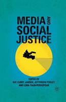 Media and Social Justice 1137331445 Book Cover