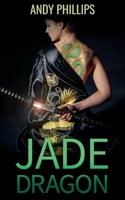 Jade Dragon 0955315263 Book Cover