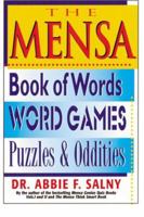 The Mensa Book of Words, Word Games, Puzzles & Oddities 0060962089 Book Cover