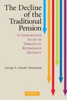 The Decline of the Traditional Pension 0521518474 Book Cover