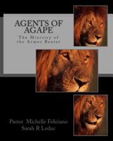Agents of Agape: The Ministry of the Armor Bearer 1515083810 Book Cover
