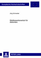 Wettbewerbsverbot Fuer Aktionaere 3631573154 Book Cover