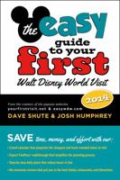 The easy Guide to Your First Walt Disney World Visit 2014 1941500064 Book Cover